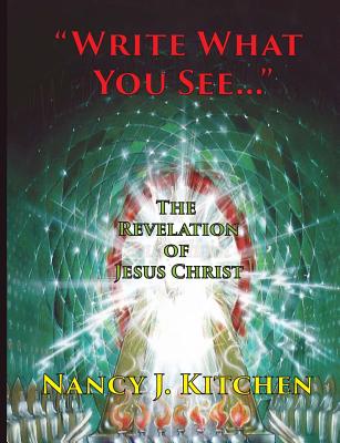 write What You See The Revelation of Jesus Christ