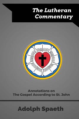 Annotations on the Gospel According to St John