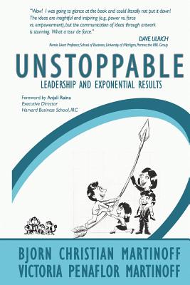 UNSTOPPABLE Leadership and Exponential Results (Paperback)