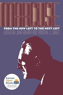 Marcuse From the New Left PB By Bokina John Lukes Timothy J