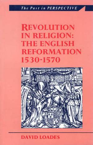 Revolution in Religion By D M Loades (Paperback) 9780708311417