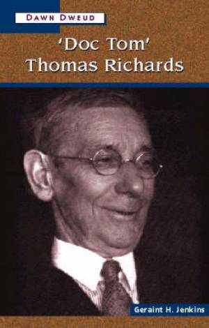 'doc Tom' Thomas Richards By Geraint H Jenkins (Paperback)