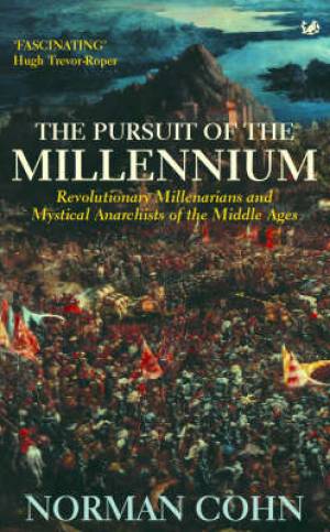 Pursuit Of The Millennium By Norman Cohn (Paperback) 9780712656641