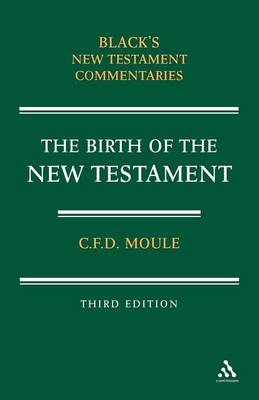 Birth of the New Testament By C F D Moule (Paperback) 9780713621334