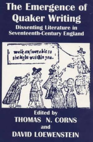 Emergence Of Quaker Writing By Corns T Loewenstein D (Paperback)