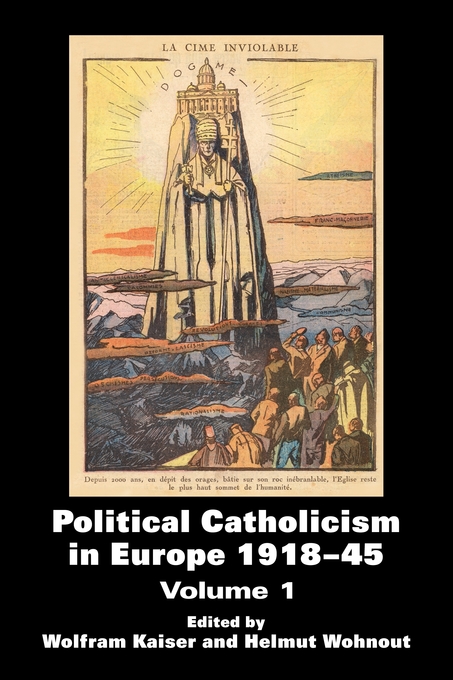 Political Catholicism in Europe 1918-1945 (Paperback) 9780714685373