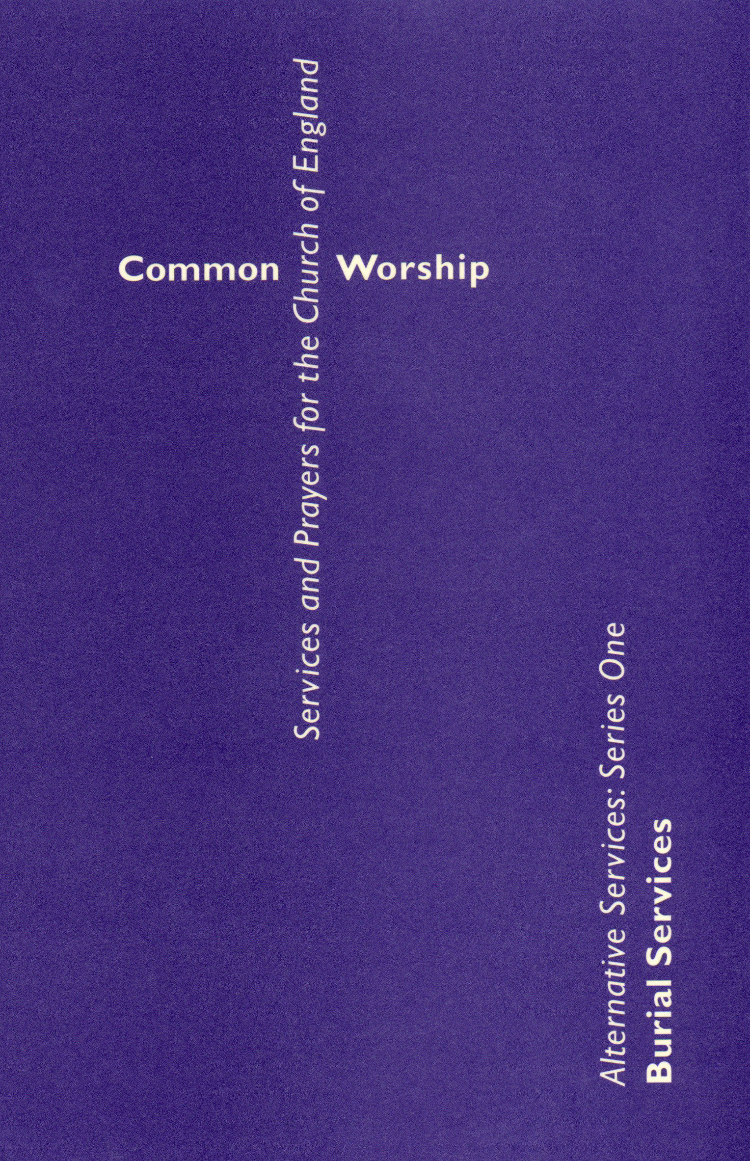 Common Worship Alternative Services Series One Burial Services