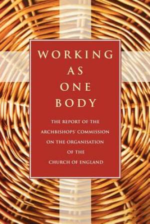 Working as One Body By Archbishops' Council (Paperback) 9780715122471