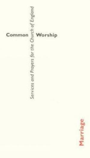 Common Worship Marriage Booklet By Church House Publishing (Paperback)