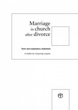 Marriage in Church after Divorce Form By Church House Publishing