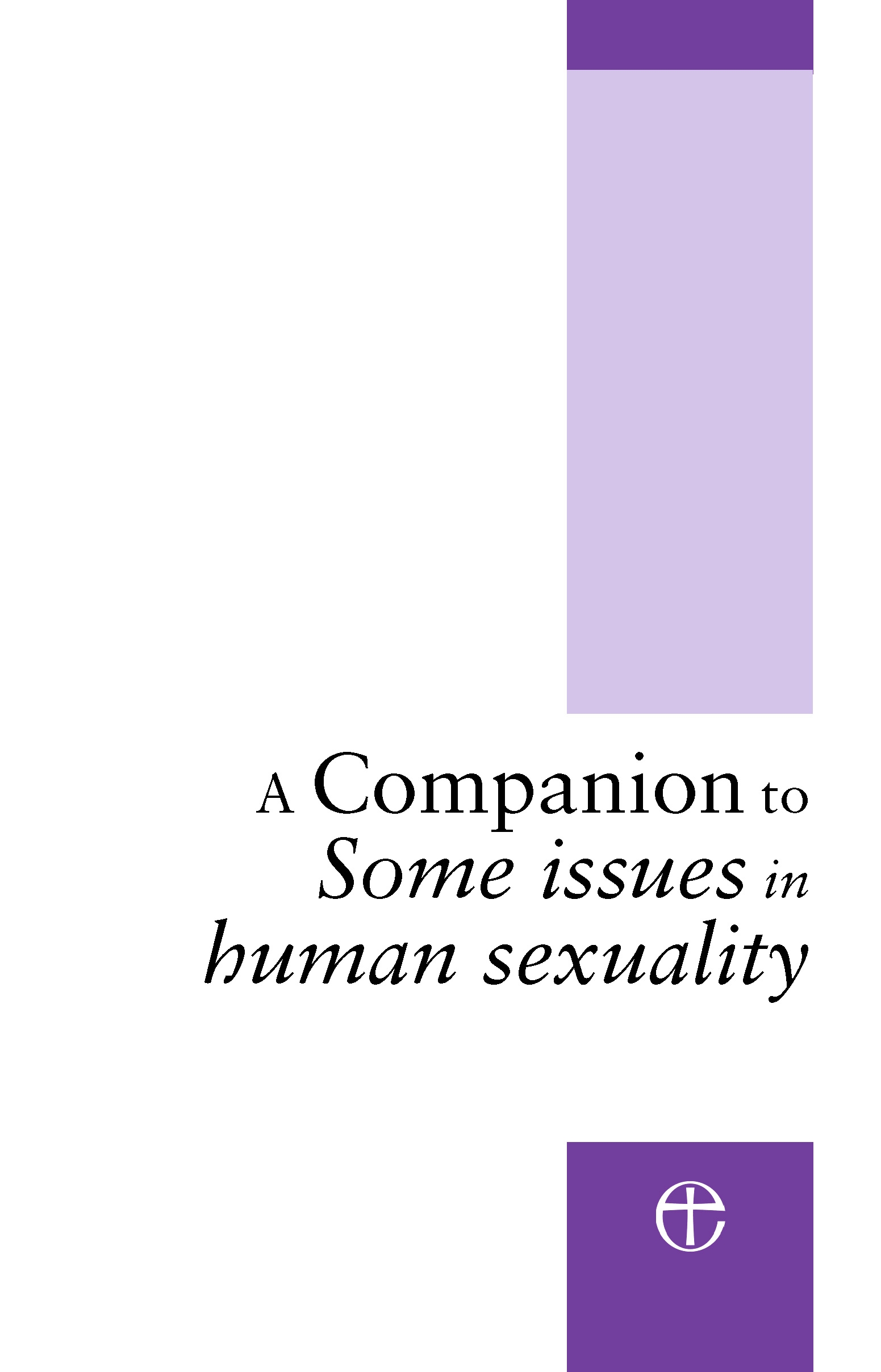 A Companion to Some Issues in Sexuality By Joanna Cox Martin Davie