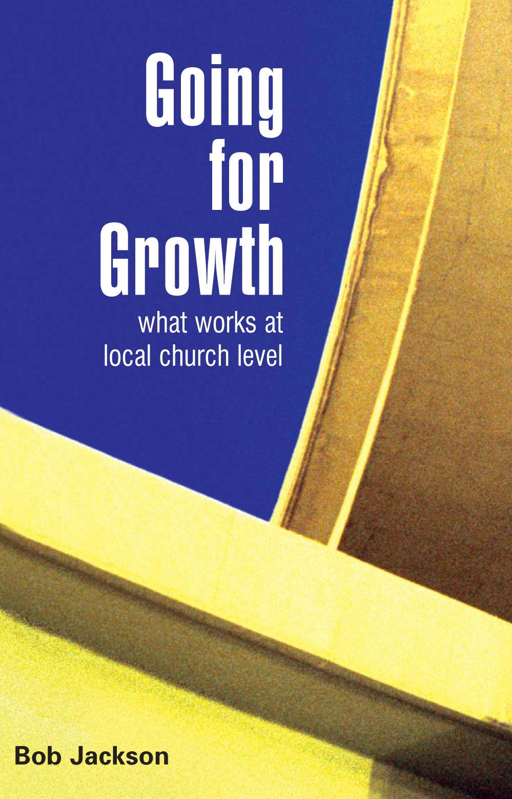 Going For Growth By Bob Jackson (Paperback) 9780715141076