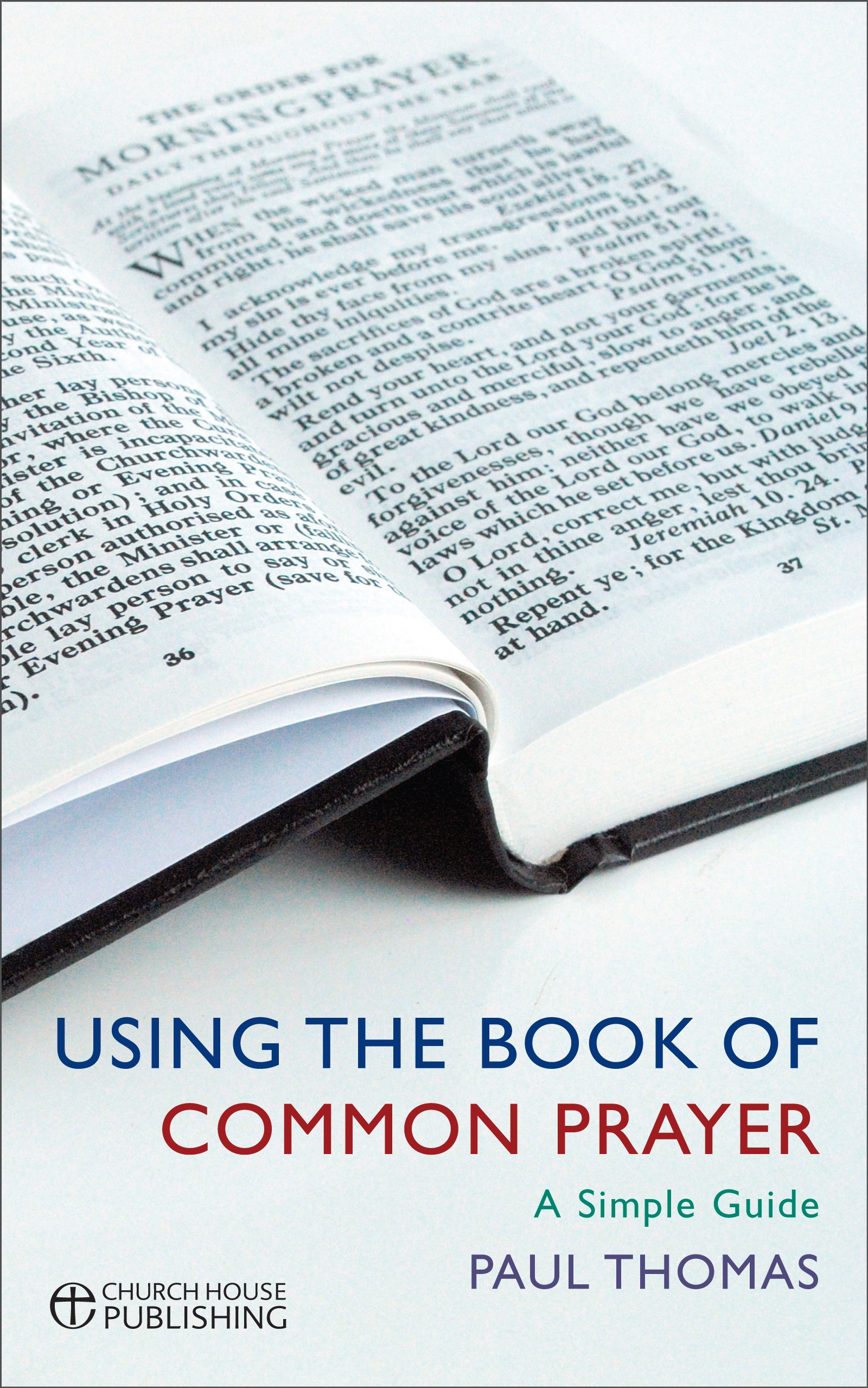 Using the Book of Common Prayer By Paul Thomas (Paperback)