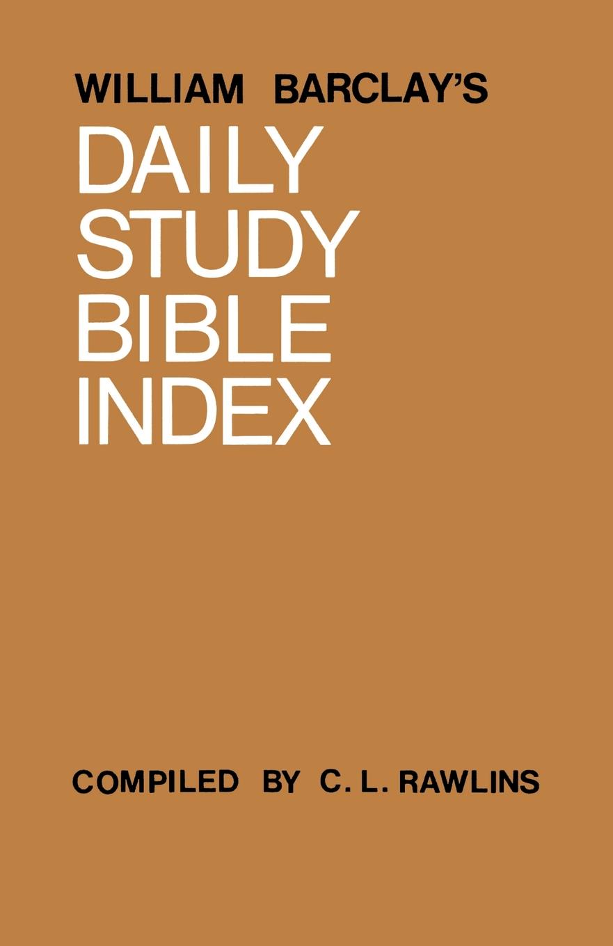 Daily Study Bible Index By William Barclay (Paperback) 9780715203781