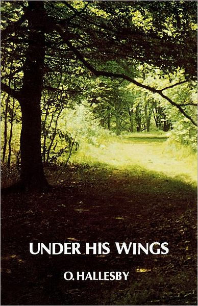 Under His Wings By O Hallesby (Paperback) 9780715203989