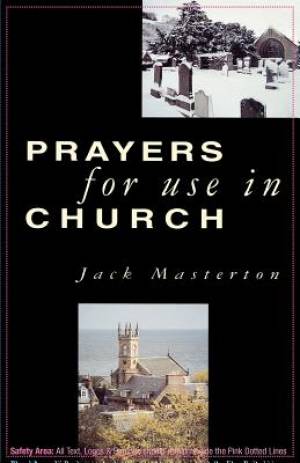 Prayers for Use in Church By Jack Masterton (Paperback) 9780715206805