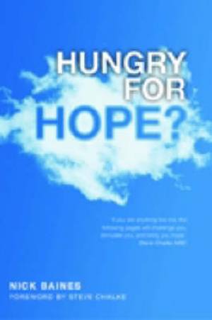 Hungry For Hope By Nick Baines (Paperback) 9780715208441