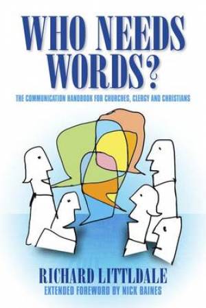 Who Needs Words By Nick Baines Richard Littledale (Paperback)