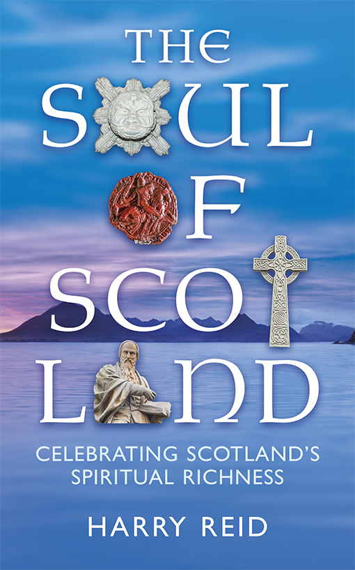 The Soul of Scotland By Harry Reid (Hardback) 9780715209738