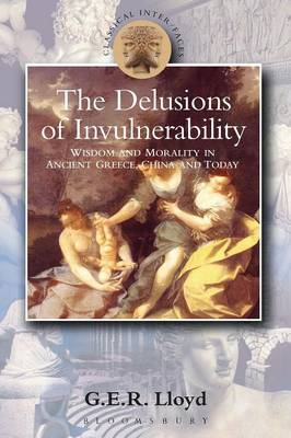 Delusions of Invulnerability By G E R Lloyd (Paperback) 9780715633861