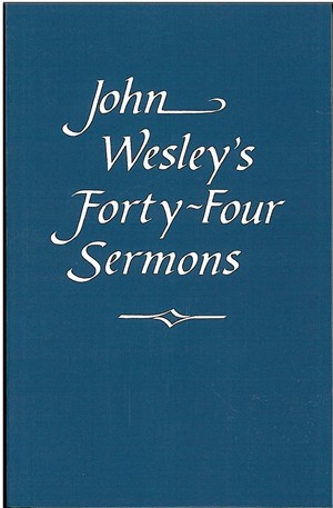 Forty Four Sermons By John Wesley (Paperback) 9780716203698