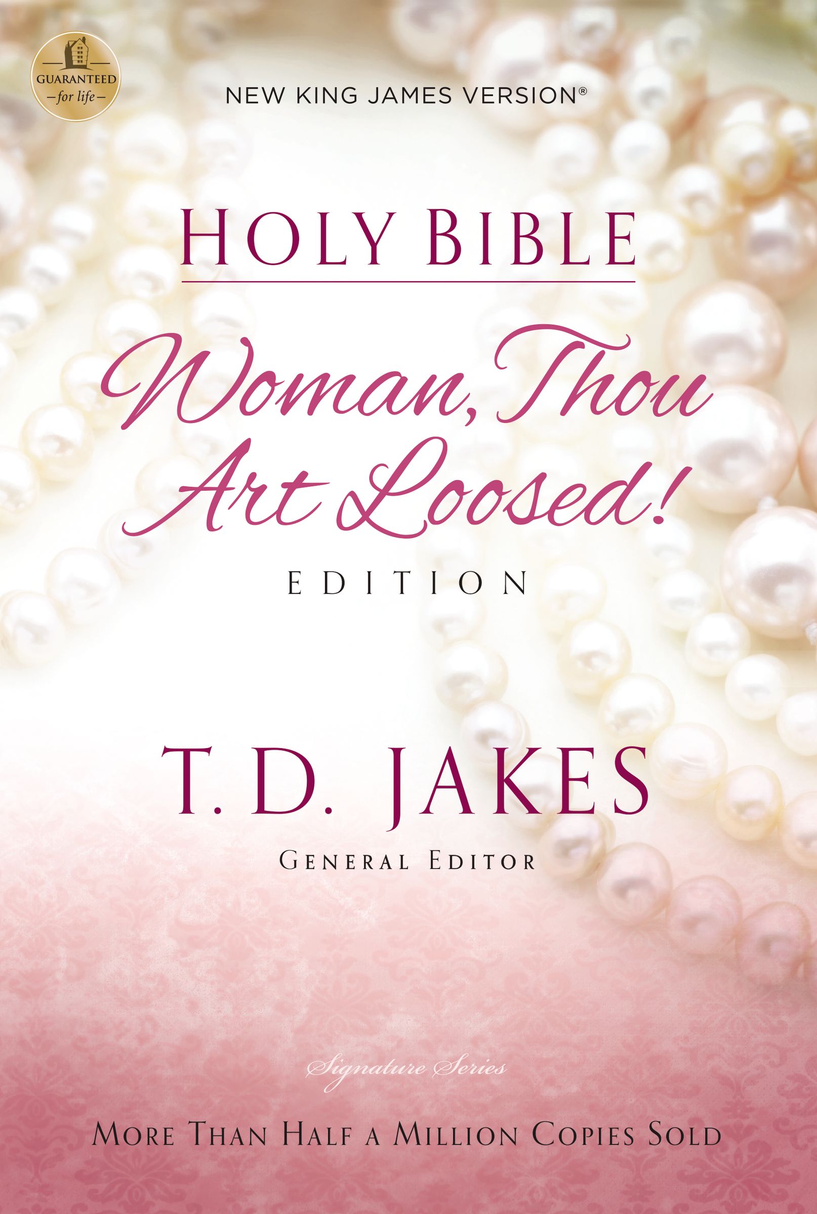 NKJV Woman Thou Art Loosed Bible Paperback by T.D. Jakes at Eden