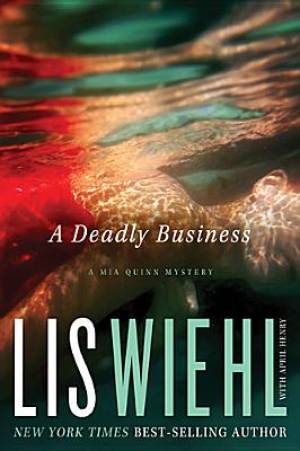 Deadly Business A By Lis Wiehl (Paperback) 9780718016050