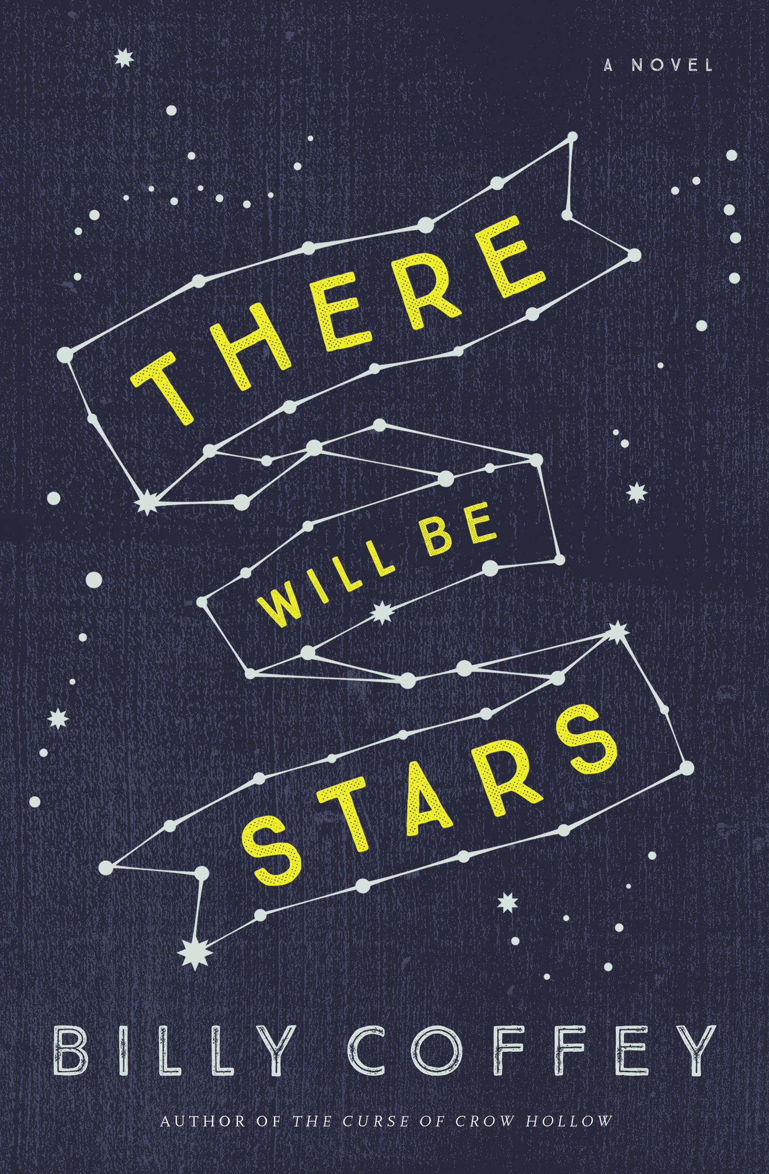 There Will Be Stars By Billy Coffey (Paperback) 9780718026820