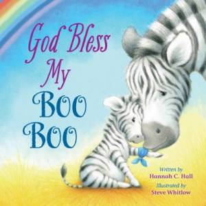 God Bless My Boo Boo By Hannah C Hall (Board book) 9780718030513