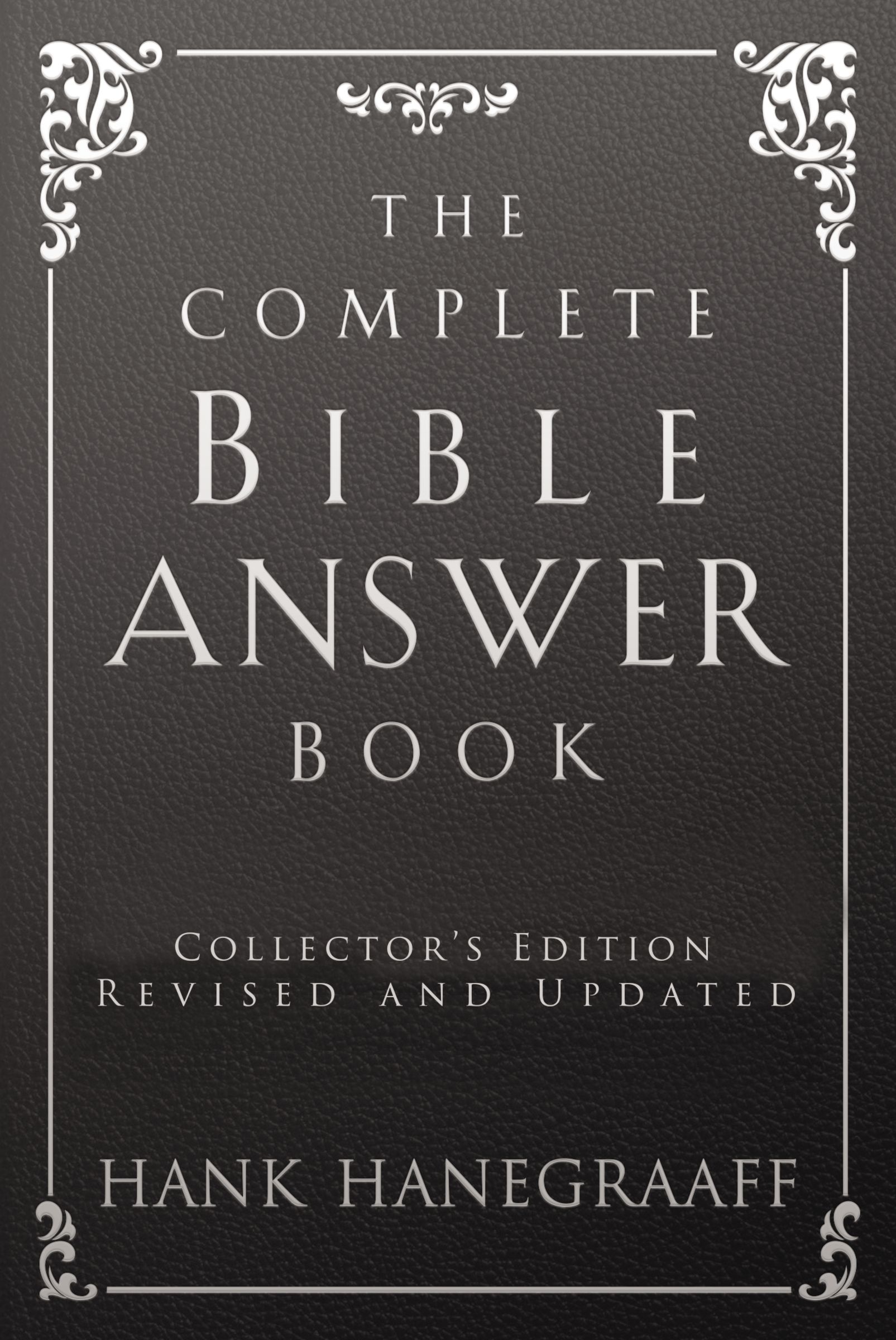 The Complete Bible Answer Book By Hank Hanegraaff (Hardback)