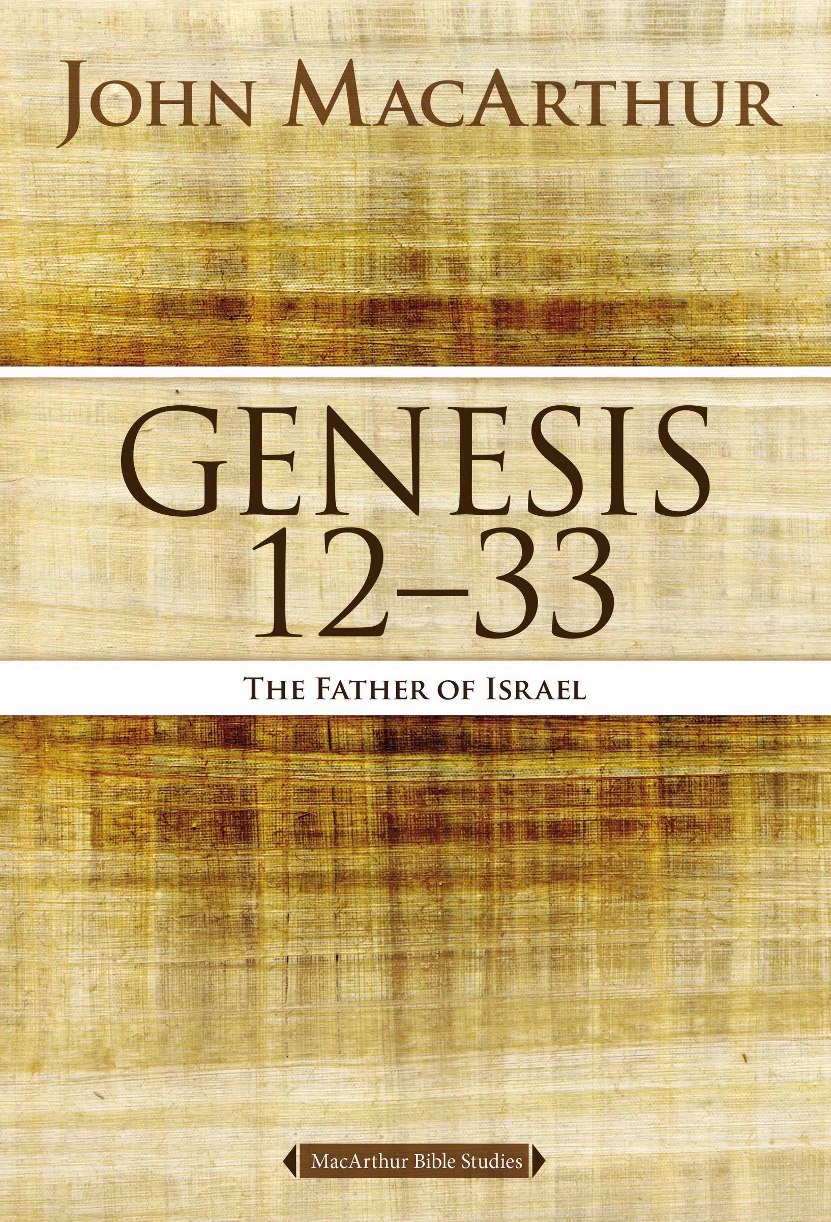 Genesis 12 To 33 By John F Mac Arthur (Paperback) 9780718034566