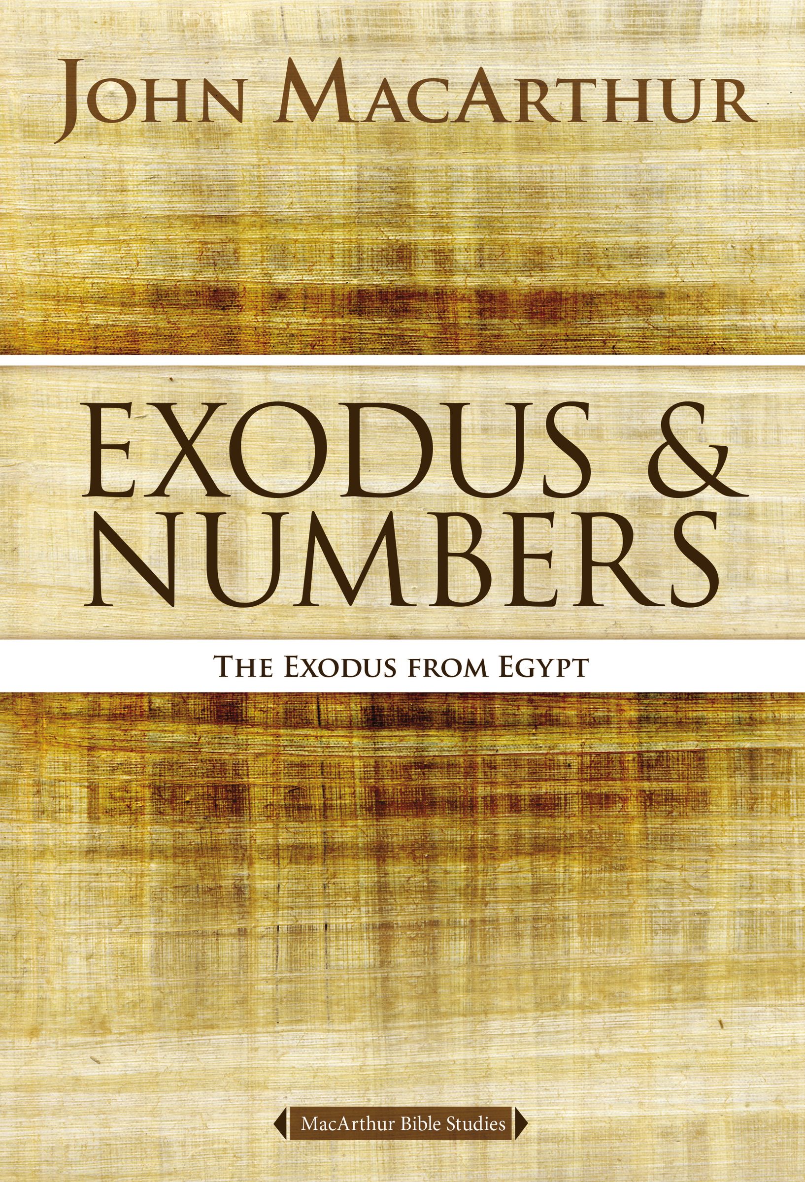 Exodus and Numbers By John F Mac Arthur (Paperback) 9780718034702