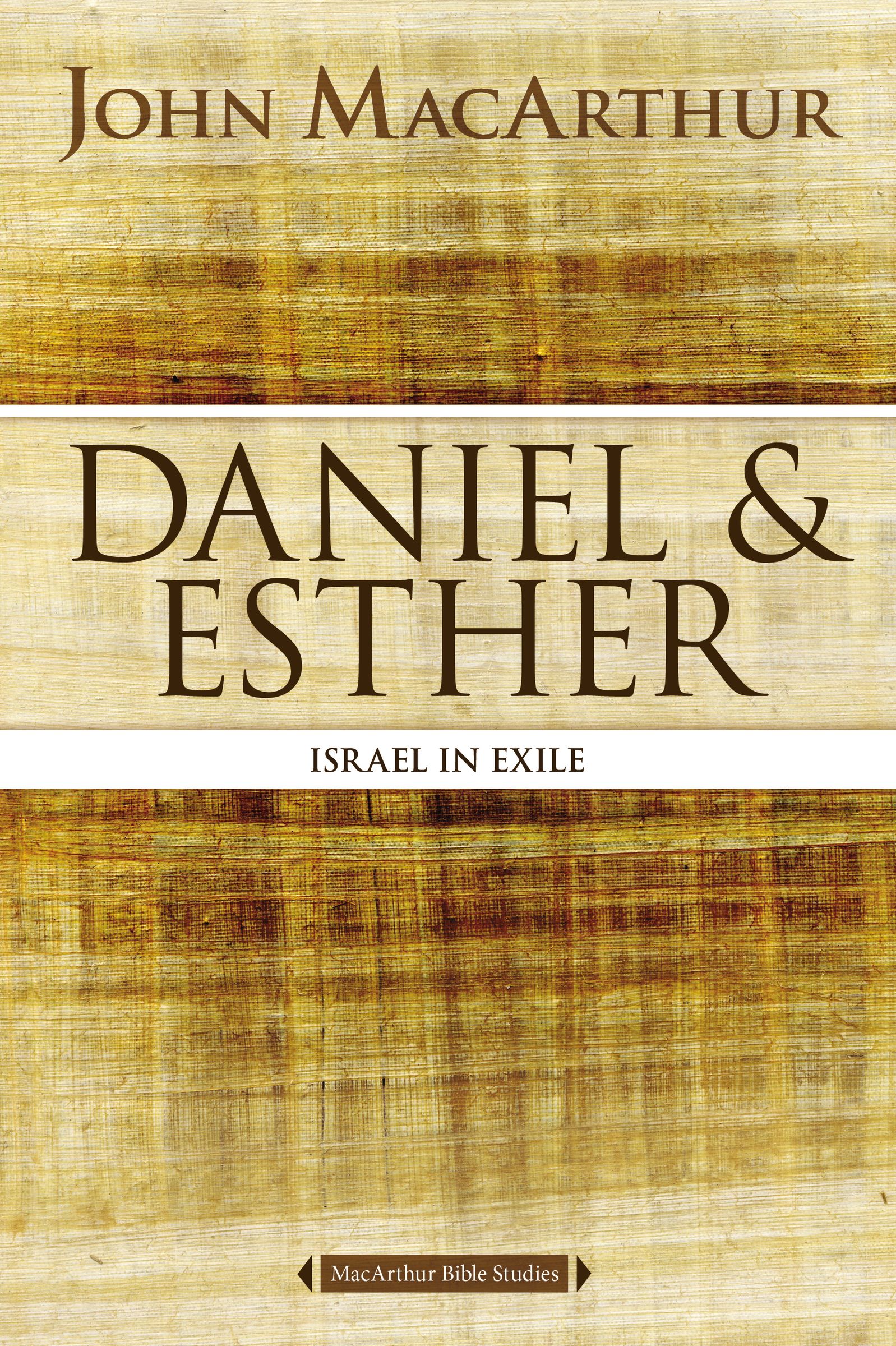 Daniel and Esther By John F Mac Arthur (Paperback) 9780718034788