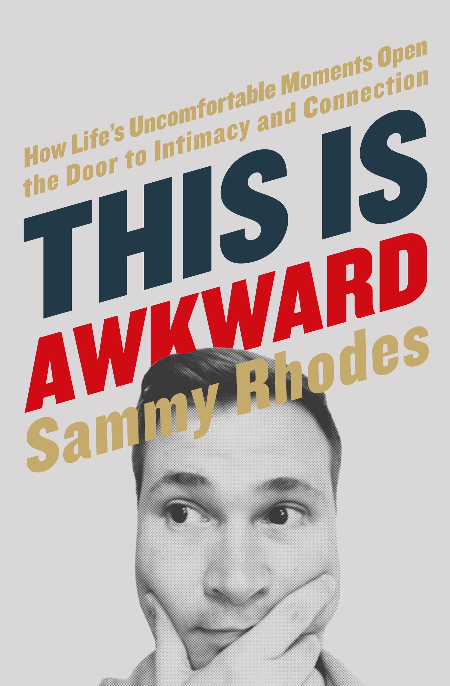 This Is Awkward By Sammy Rhodes (Paperback) 9780718034931