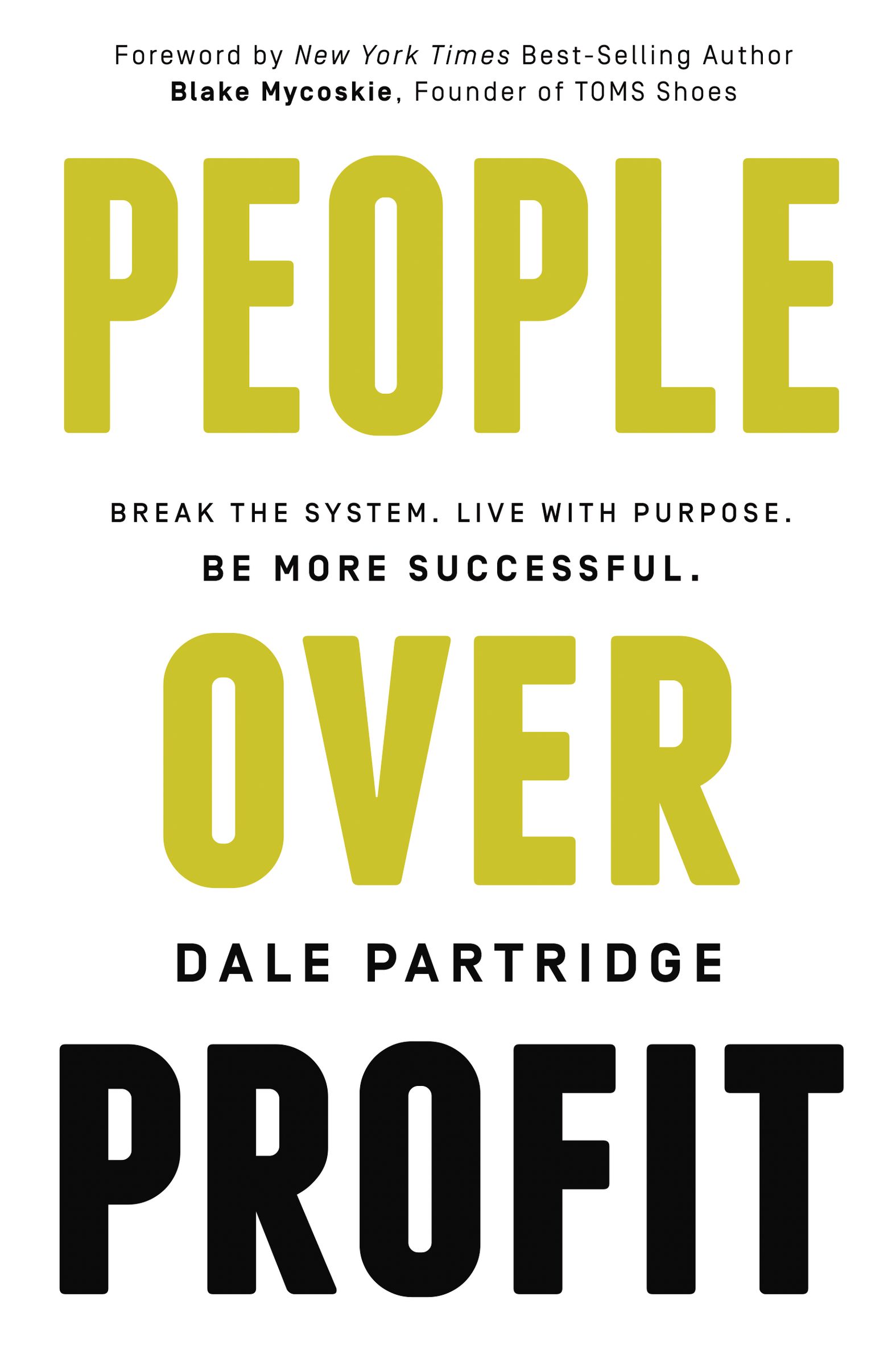 People Over Profit By Dale Partridge (Paperback) 9780718036201