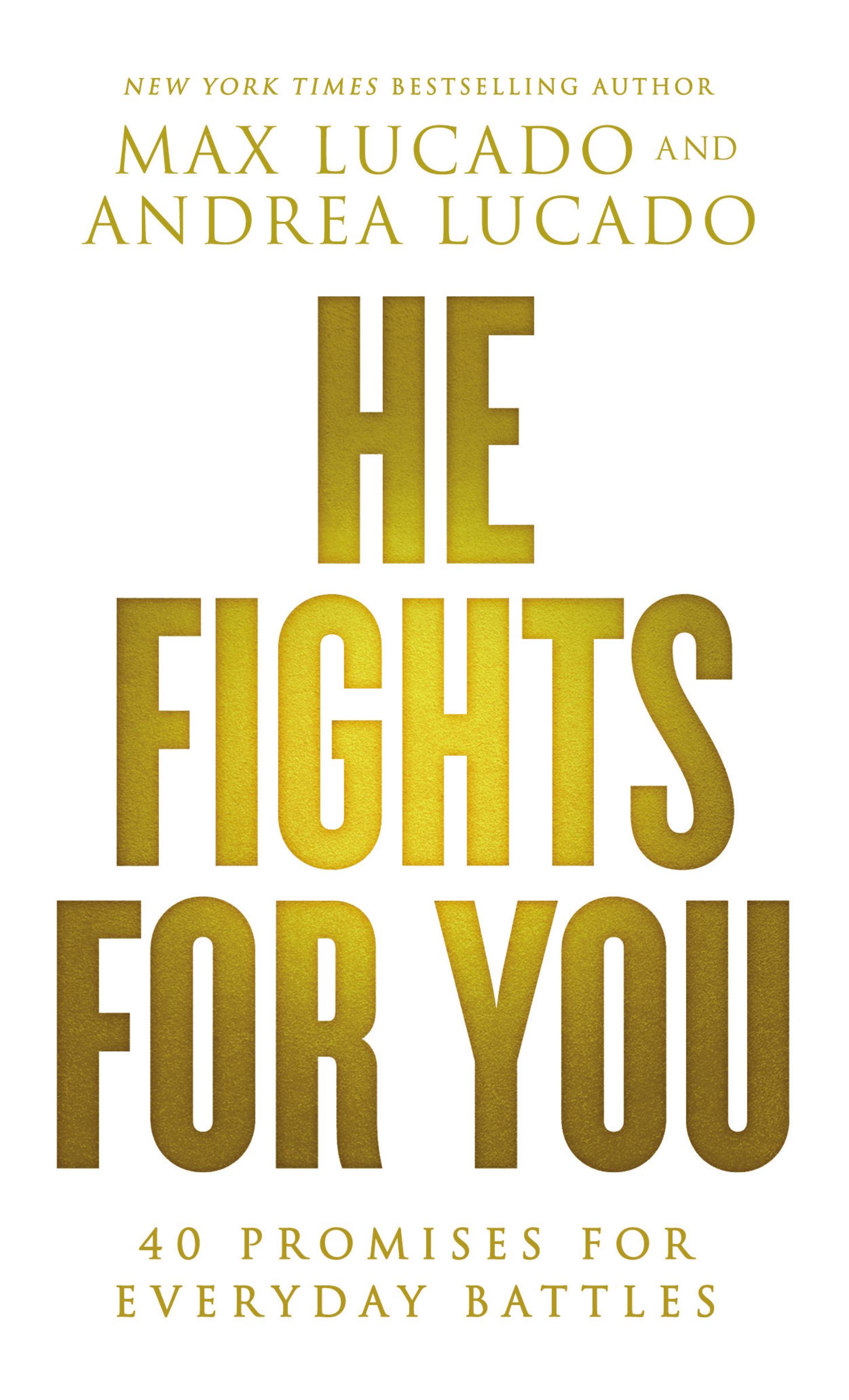 He Fights For You By Max Lucado (Paperback) 9780718037901