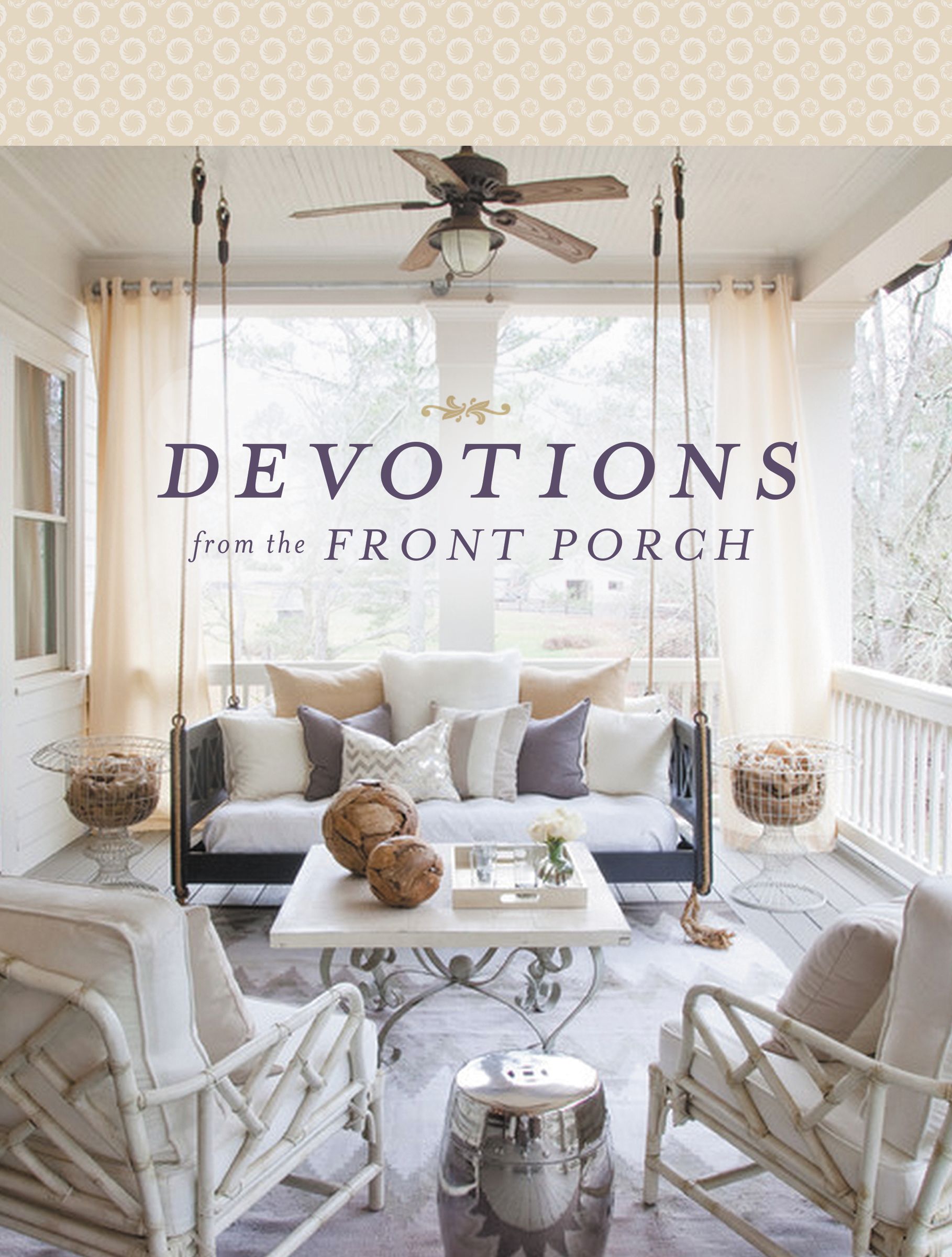 Devotions from the Front Porch By Thomas Nelson (Hardback)