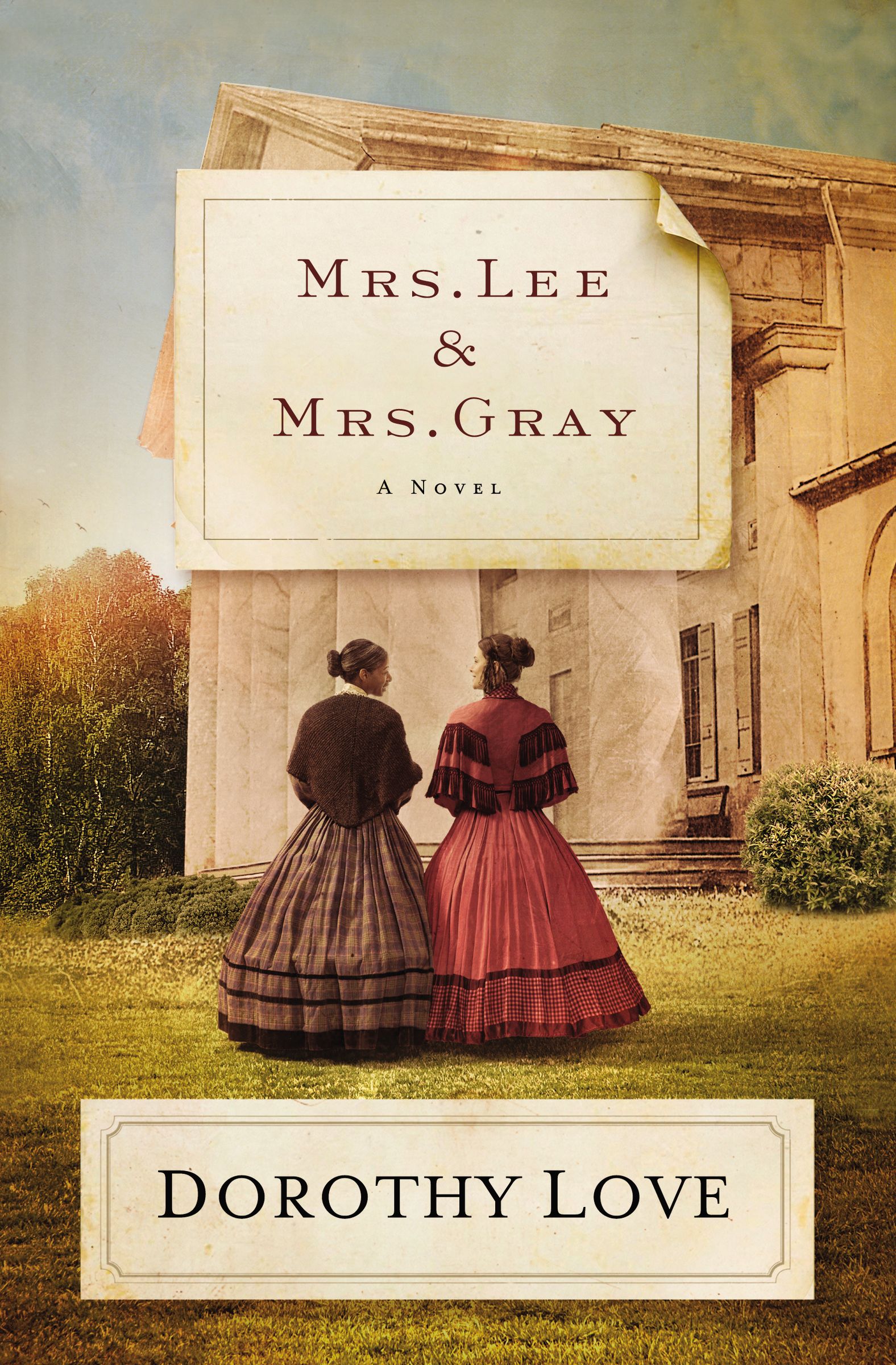 Mrs Lee and Mrs Gray By Dorothy Love (Paperback) 9780718042448