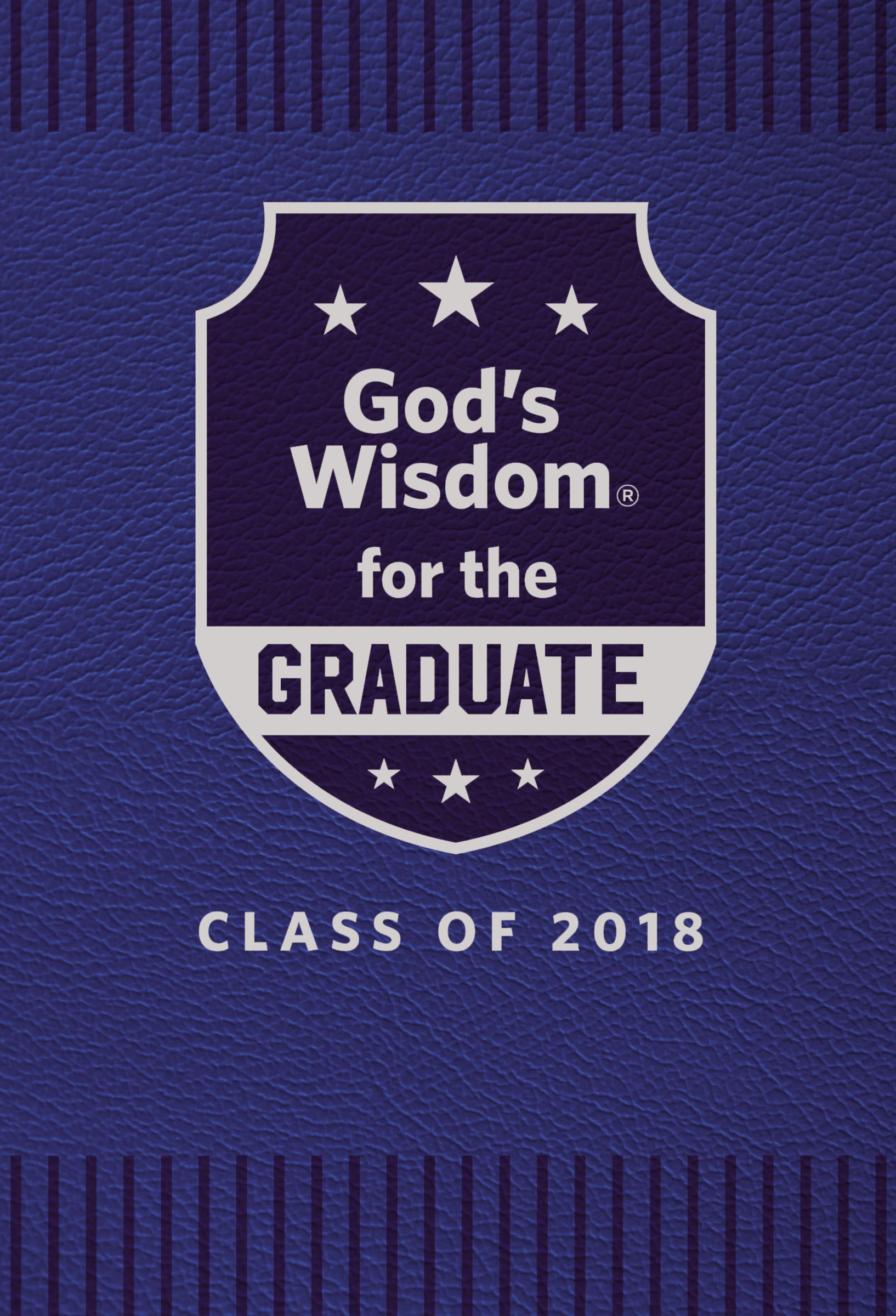 God's Wisdom for the Graduate Class of 2018 - Blue