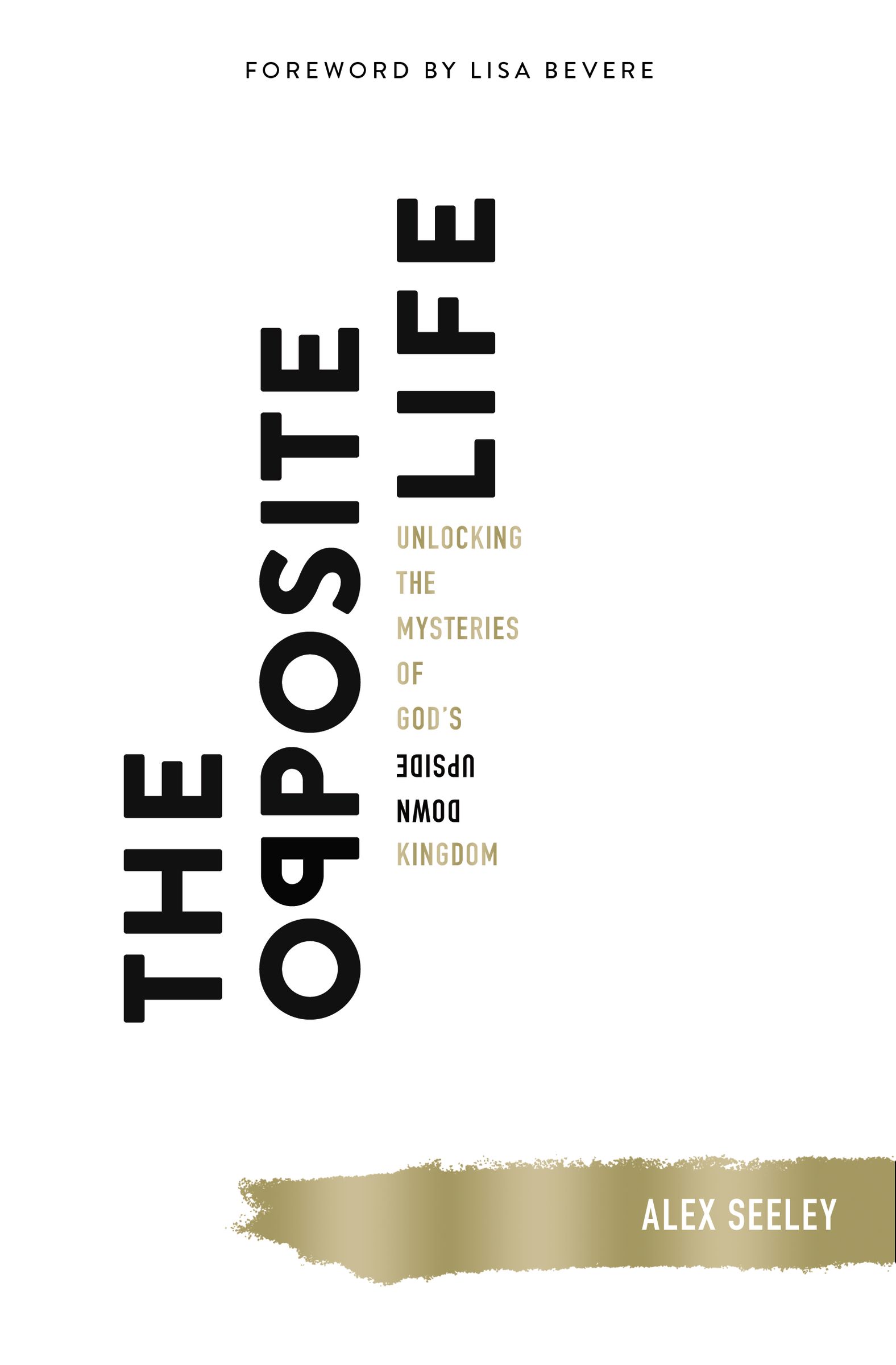 The Opposite Life By Alex Seeley (Paperback) 9780718075101