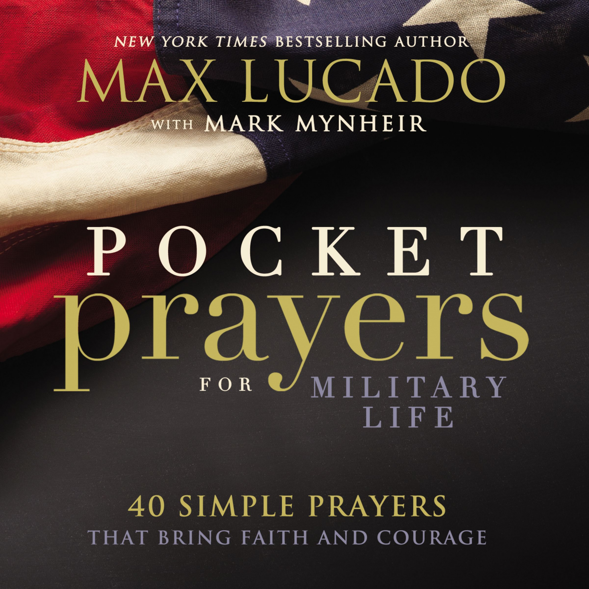 Pocket Prayers for Military Life By Max Lucado (Hardback)