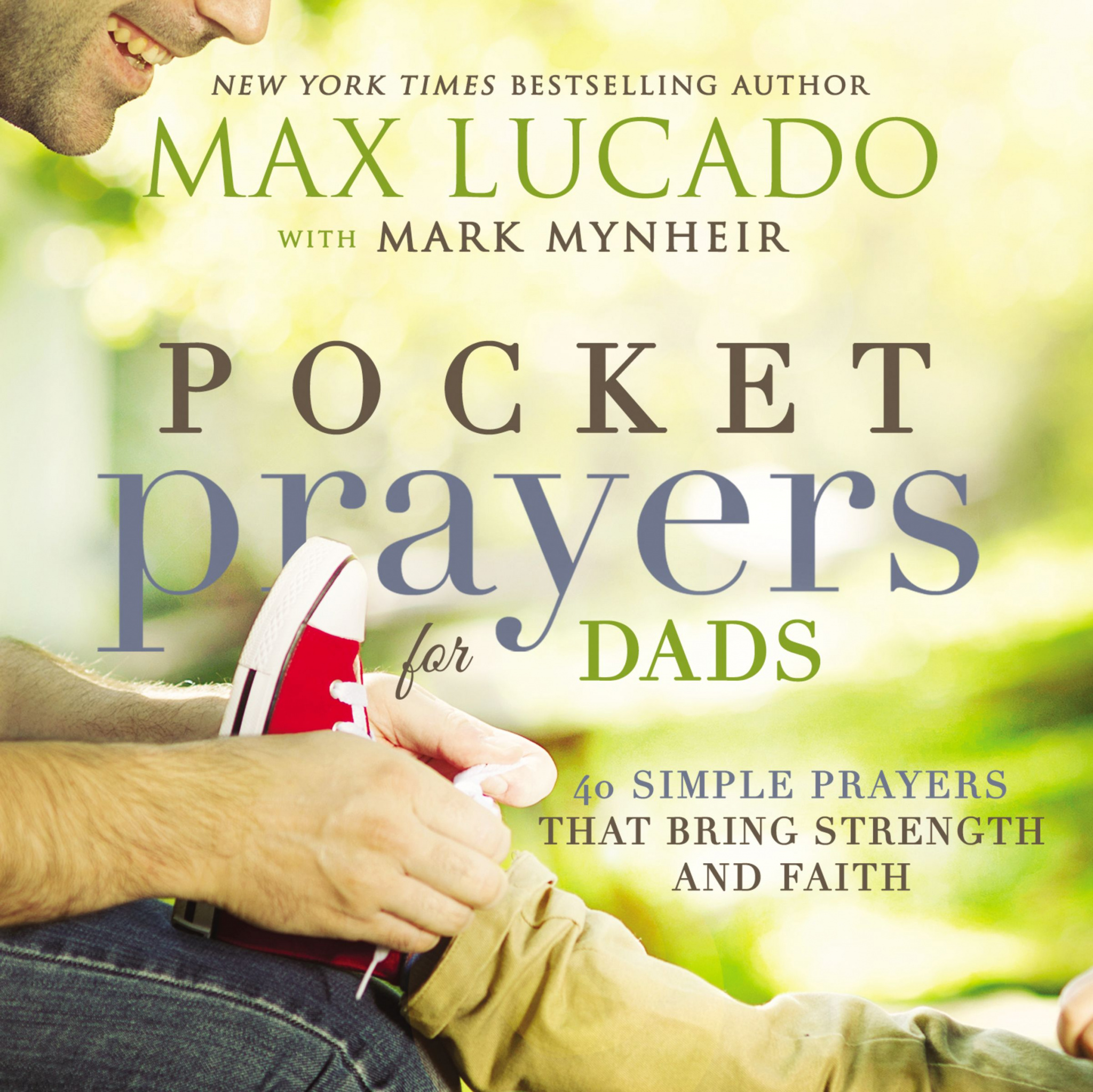 Pocket Prayers for Dads By Max Lucado (Hardback) 9780718077358