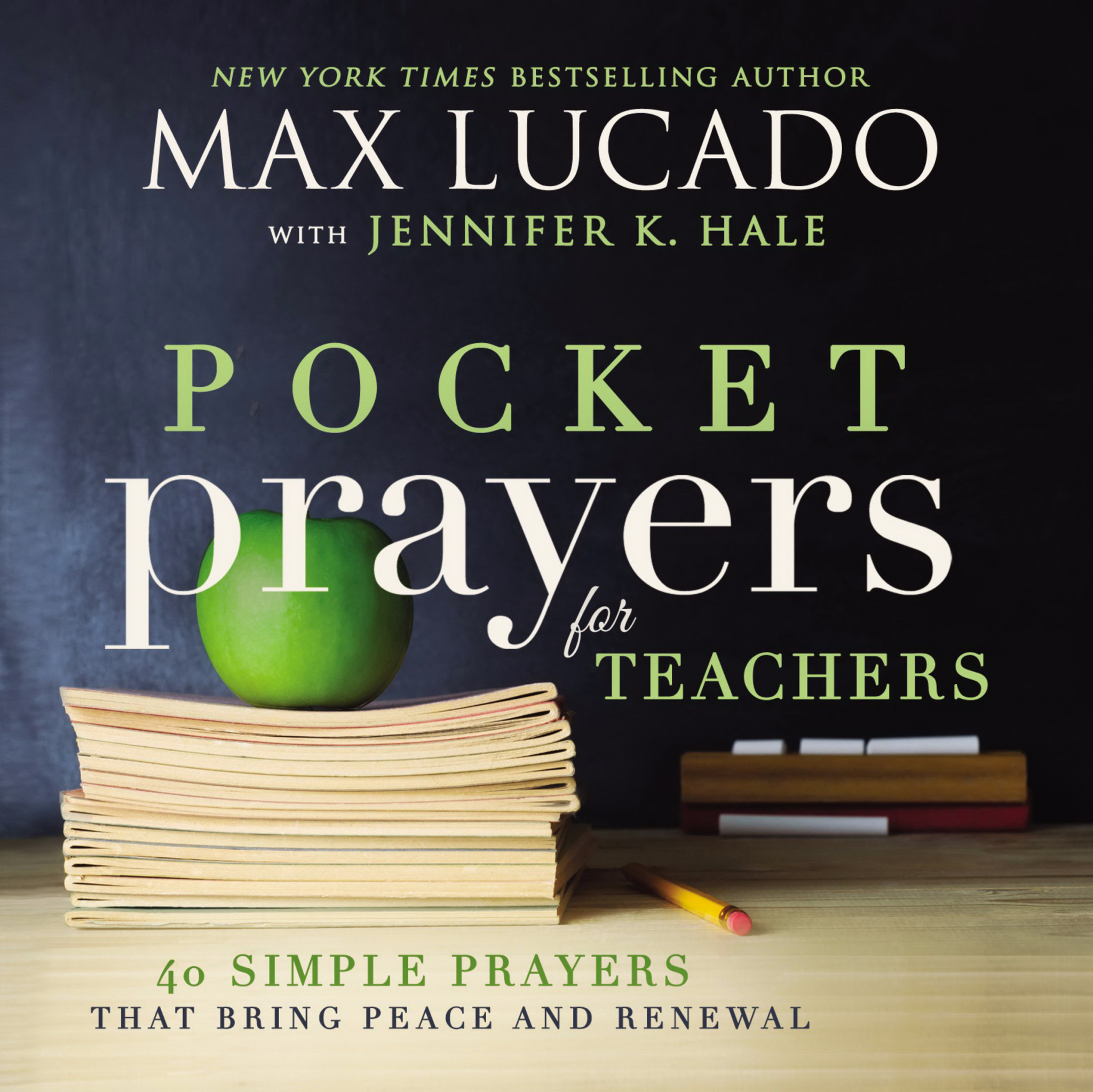 Pocket Prayers For Teachers By Max Lucado (Hardback) 9780718077365