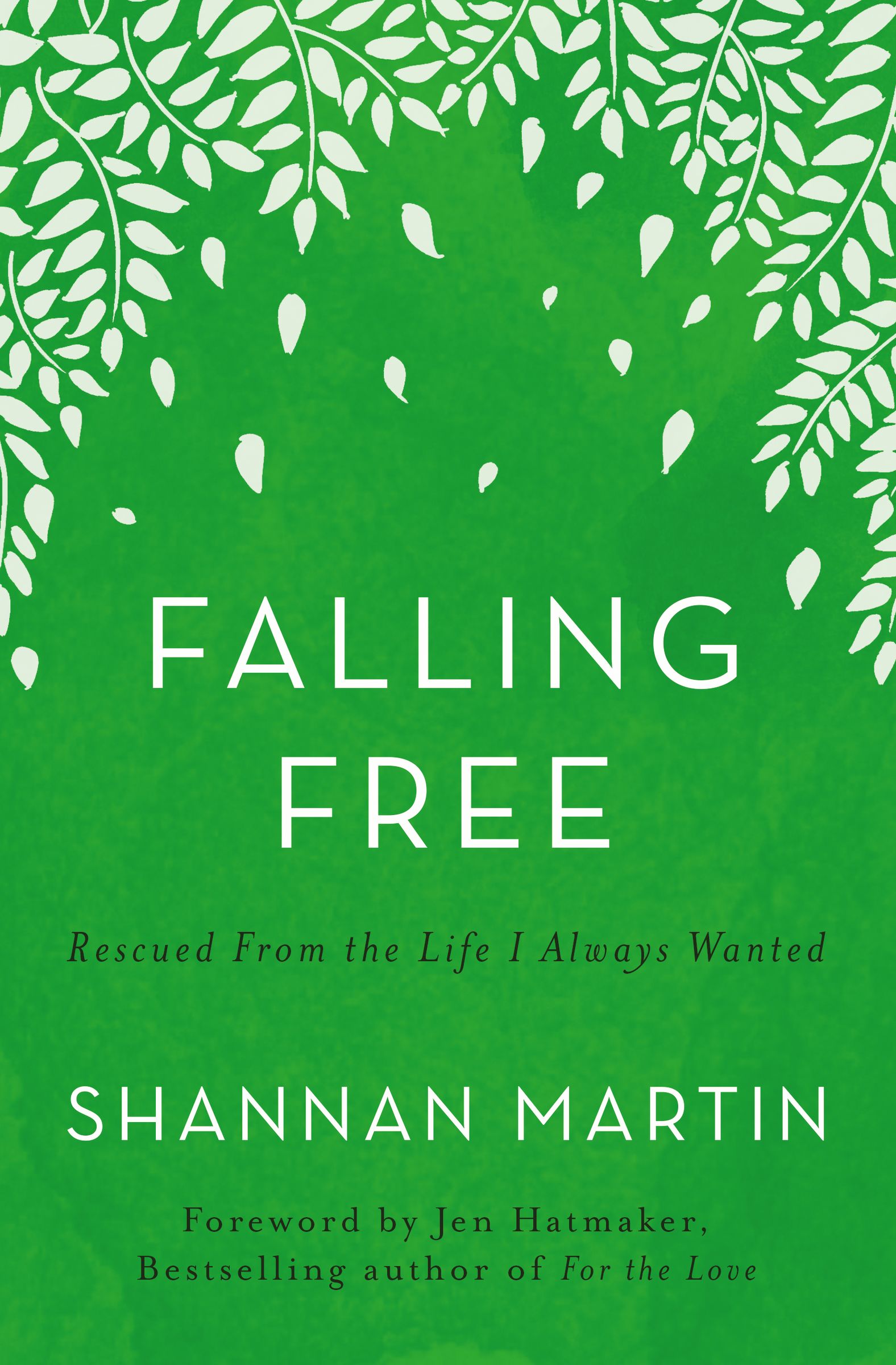 Falling Free By Shannan Martin (Paperback) 9780718077464