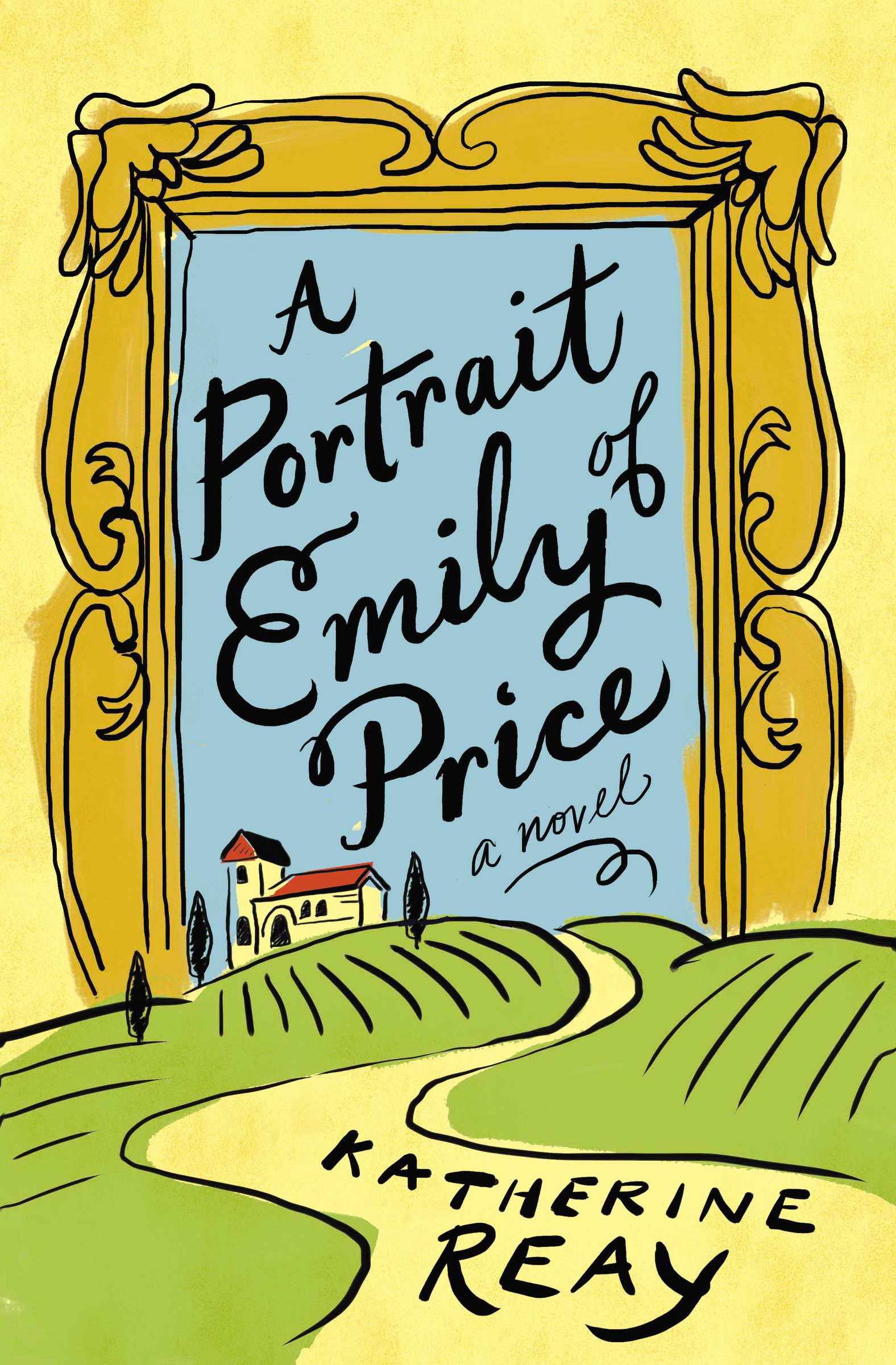 A Portrait of Emily Price By Katherine Reay (Paperback) 9780718077914