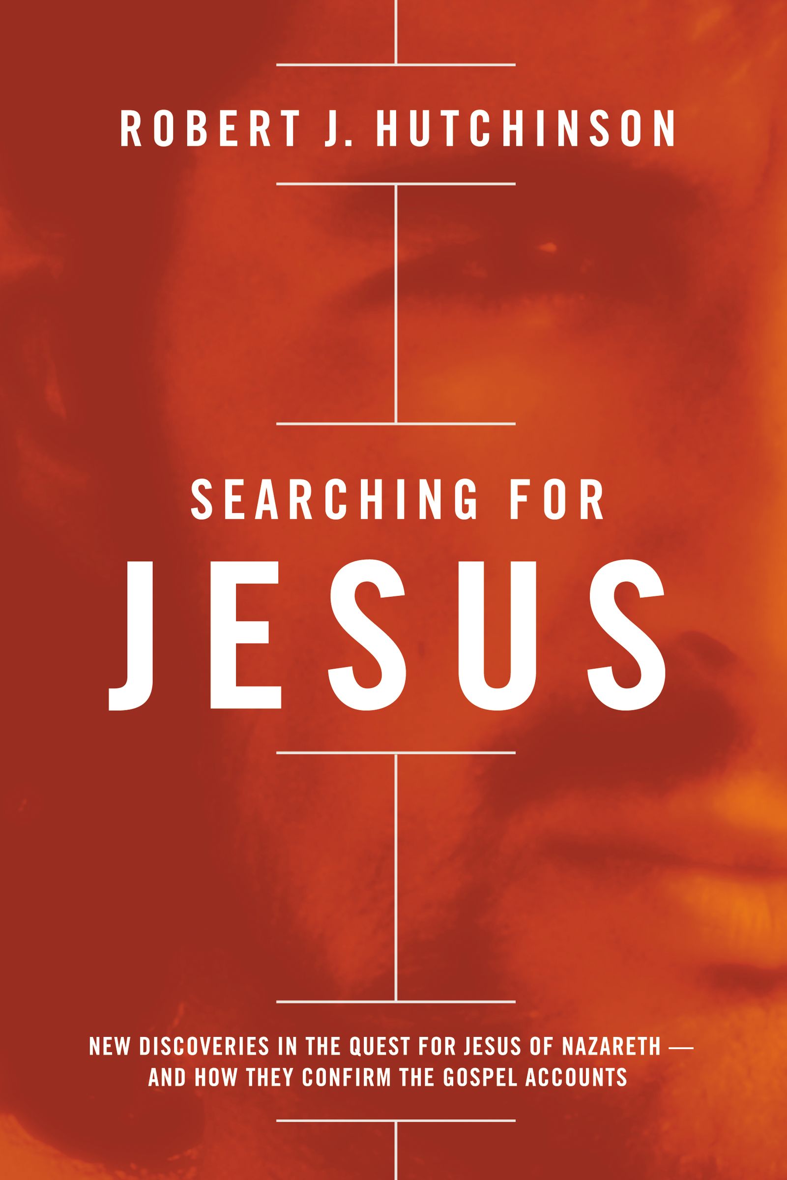 Searching for Jesus By Robert J Hutchinson (Paperback) 9780718077976