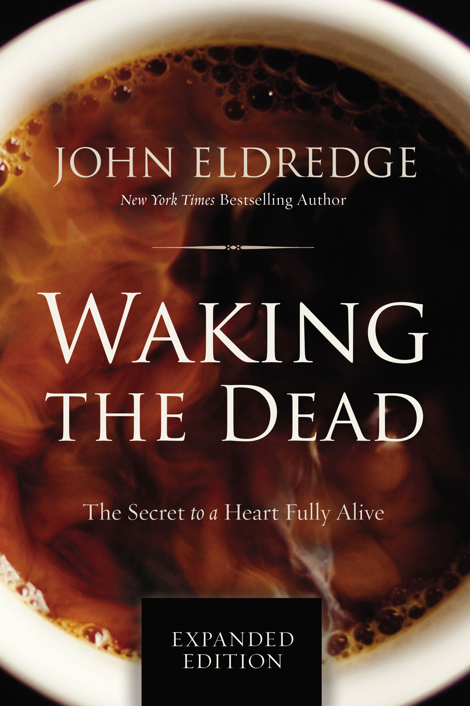 Waking The Dead By John Eldredge (Paperback) 9780718080877