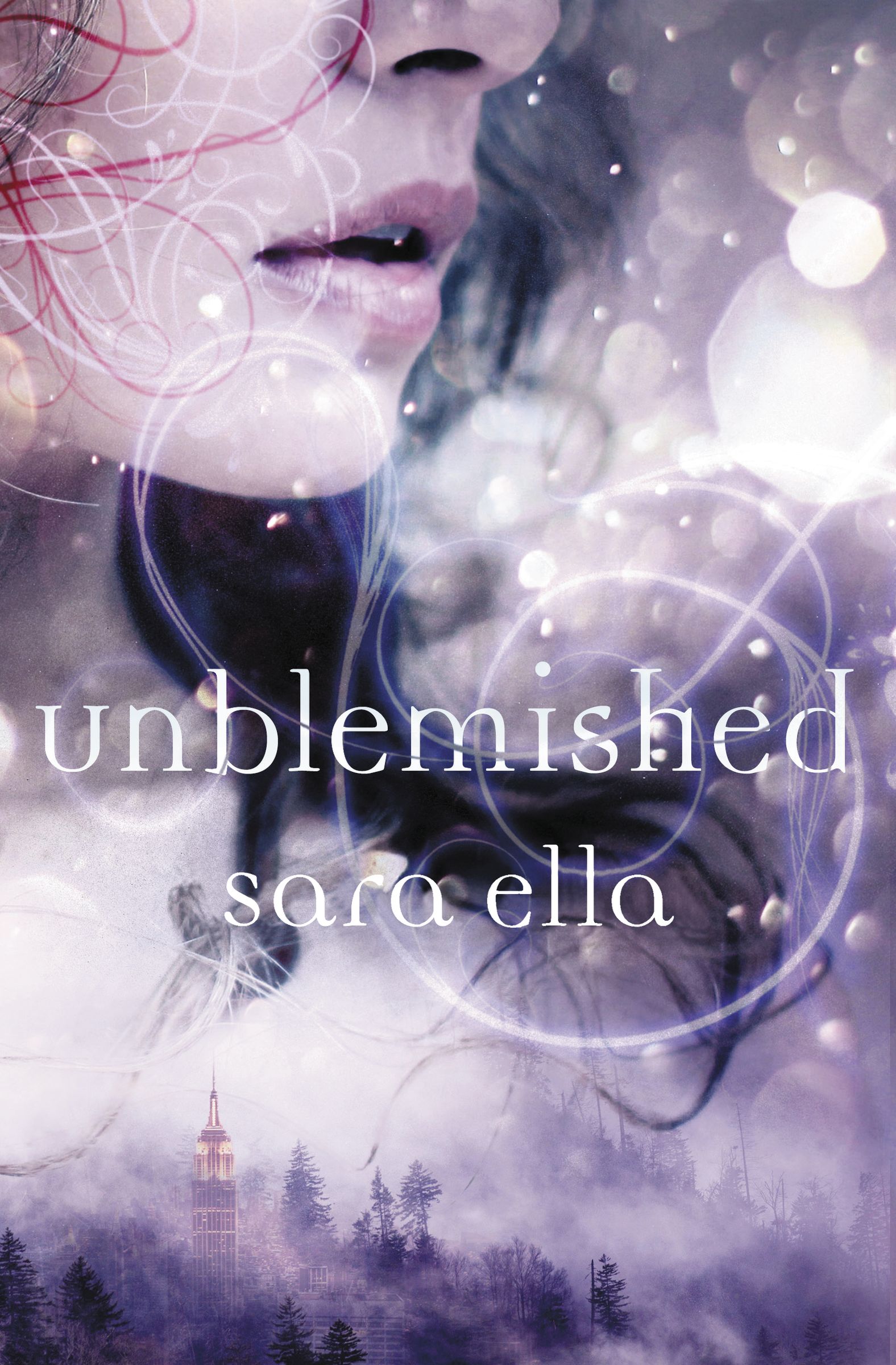 Unblemished By Sara Ella (Hardback) 9780718081010