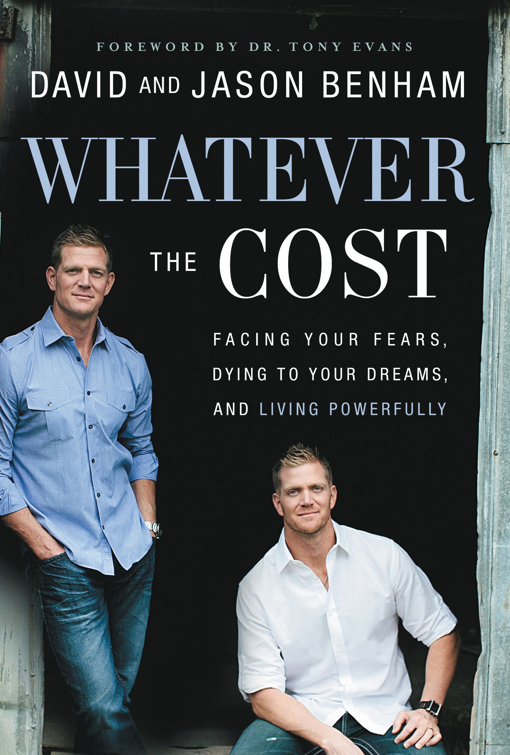 Whatever the Cost By David Benham Jason Benham (Paperback)