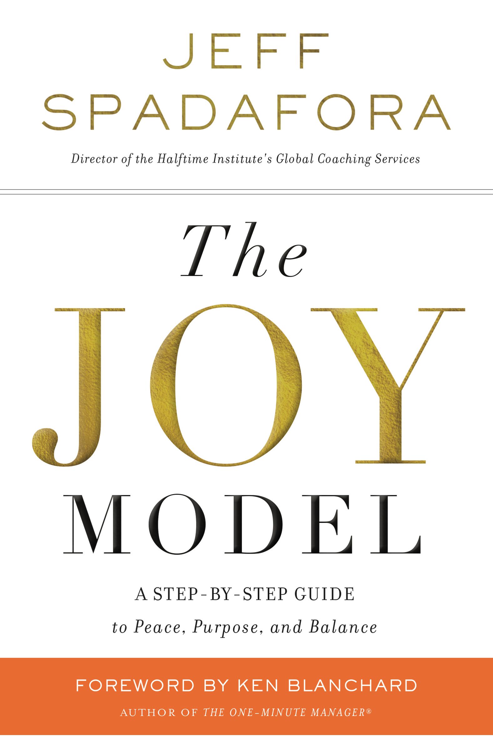 The Joy Model By Jeff Spadafora (Hardback) 9780718083977